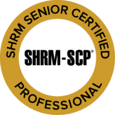 SHRM Certification Seal that says "SHRM-SCP" in the center of a circle with the circle border in gold with black lettering that says "SHRM SENIOR CERTIFIED PROFESSIONAL."
